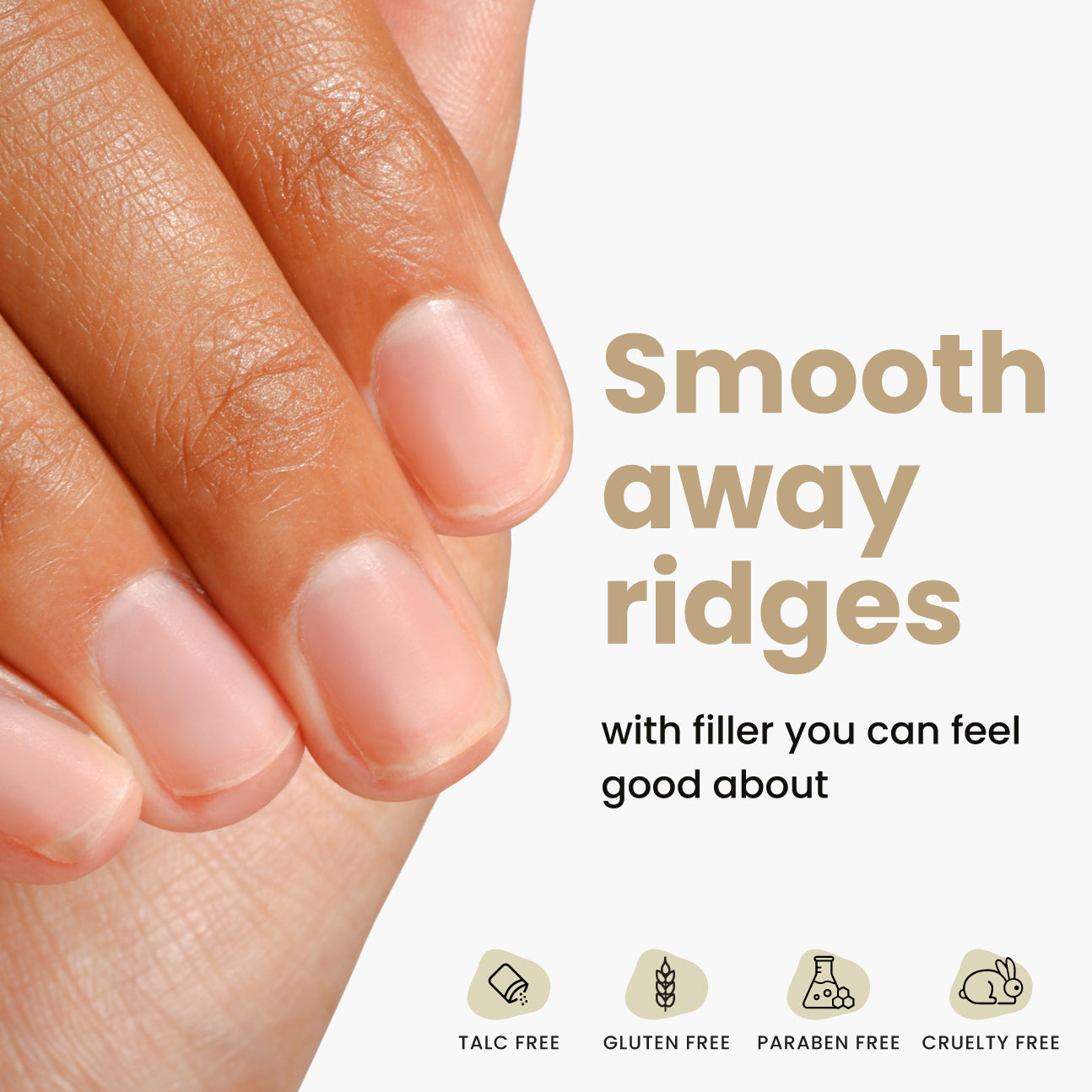 Close-up of a person's hand with neatly trimmed nails. Text reads: "Smooth away those ridges with LONDONTOWN's Fortifying Ridge Filler, a base you can feel good about." Icons indicate talc-free, gluten-free, paraben-free, cruelty-free.