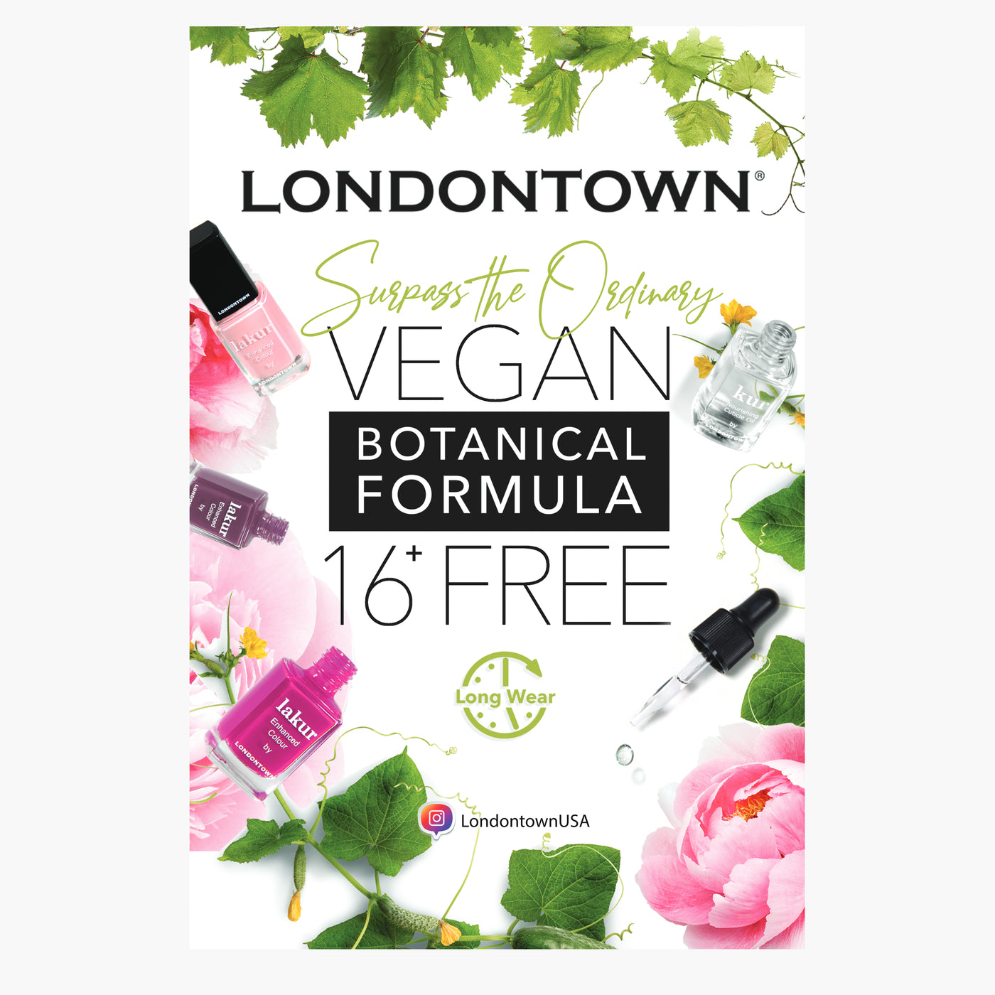 Promotional poster for LONDONTOWN's "Surpass The Ordinary" vegan nail polish, featuring a botanical formula that is 16+ free, with lavender and hibiscus illustrations and an array of nail polish colors elegantly arranged around the text.